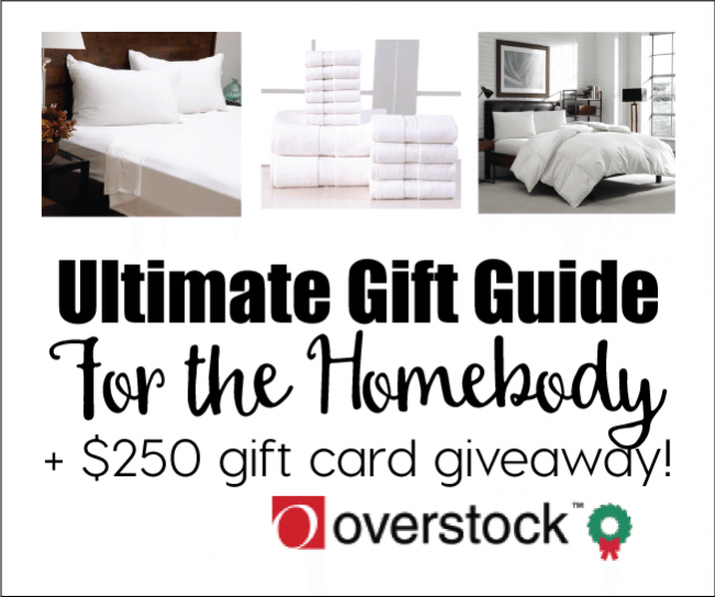 Ultimate Gift Guide for the Homebody + $250 Overstock Gift Card Giveaway