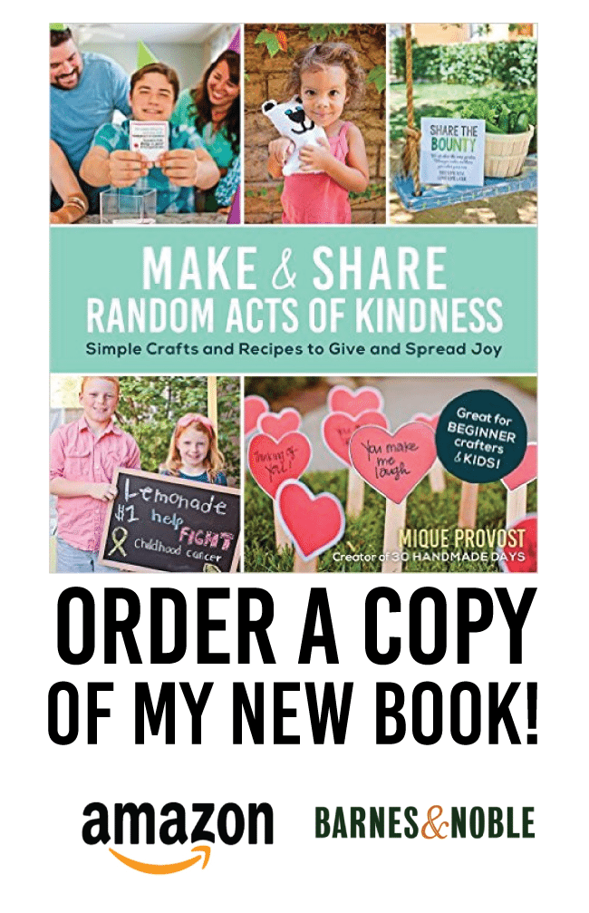 Order a copy of my new book - Make & Share Random Acts of Kindness from www.thirtyhandmadedays.com