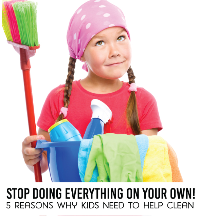 5 reasons why kids need to help clean from www.thirtyhandmadedays.com