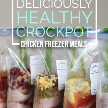 19 Deliciously Healthy Crockpot Chicken Freezer Meals