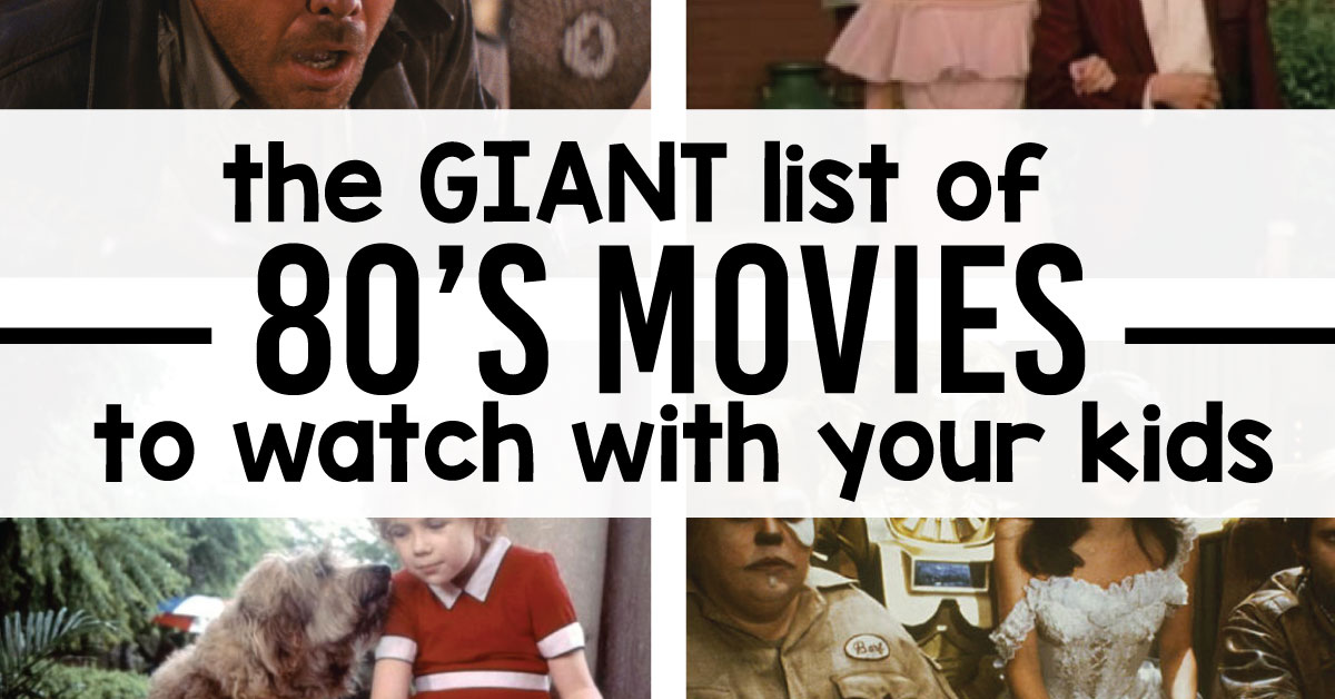 Great 80's Movies You Have To Watch With Your Kids