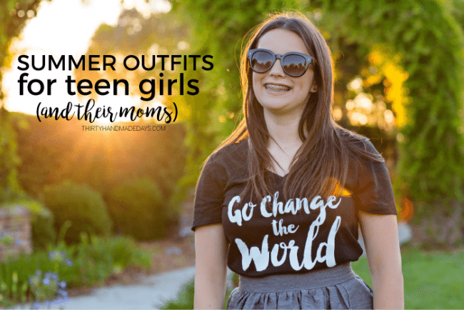 Cute Summer Outfits for Teen Girls & Their Moms - Thirty Handmade Days