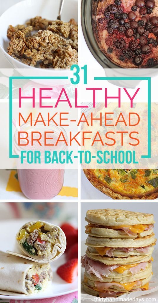 31 Healthy MakeAhead Breakfasts For Back to School Thirty Handmade Days