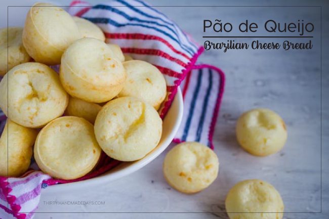 Amazing Brazilian Cheese Bread - Pao de Queijo - awesome bread recipe from www.thirtyhandmadedays.com