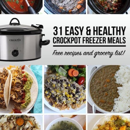 31 Easy and Healthy Crockpot Freezer Meals