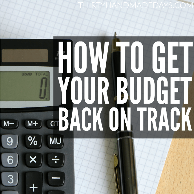 How to Get Your Budget Back on Track