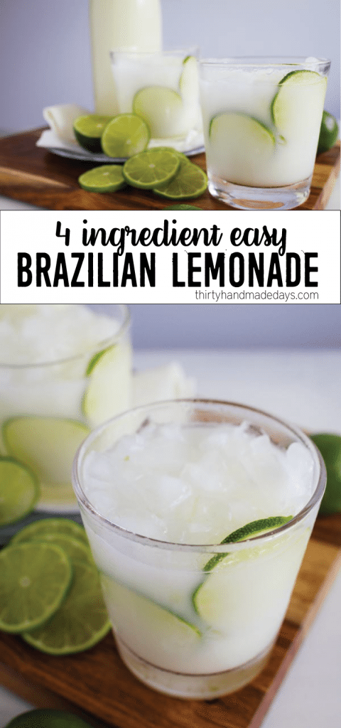 4 Ingredient Easy Brazilian Lemonade/Limeade from thirtyhandmadedays.com