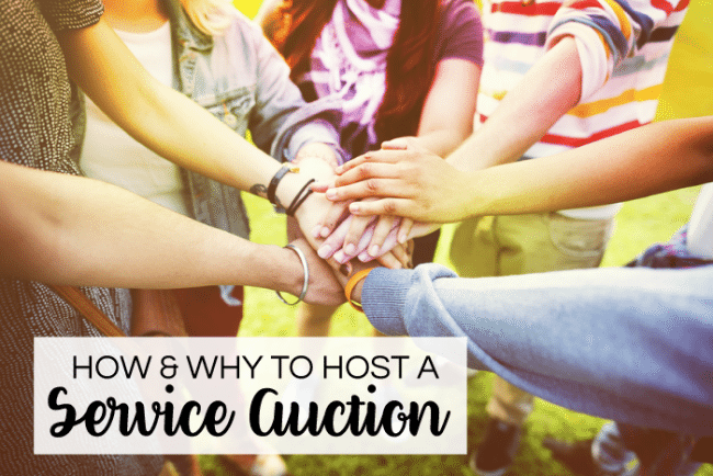 How and why to host a service auction - a fun activity that can be planned for school, church, sports organizations and more. 