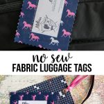 DIY Fabric Luggage Tags- so easy to make they are no sew! 