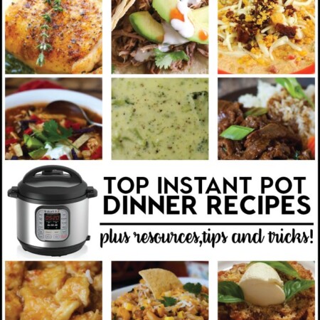Top Instant Pot Dinner Recipes plus resources, tips and tricks! www.thirtyhandmadedays.com