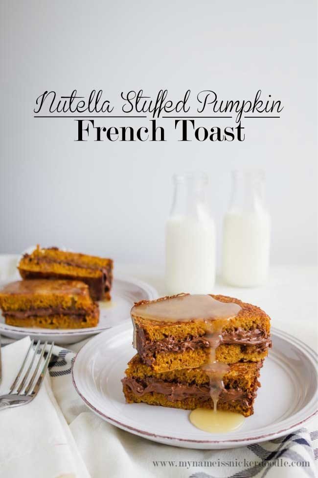 Nutella Stuffed Pumpkin French Toast - an amazing spin on an old classic. You definitely need to try this recipe this fall! 