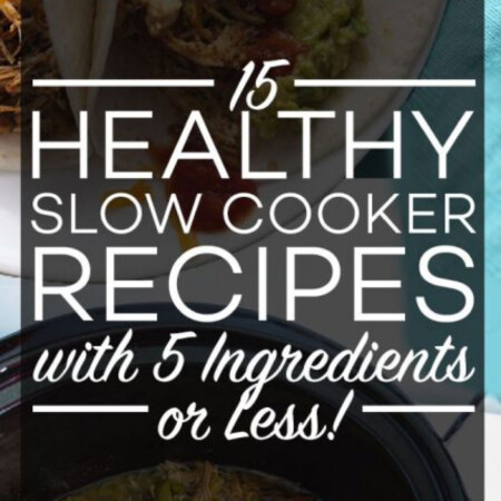 15 Healthy Slow Cooker Recipes with 5 Ingredients or Less via www.thirtyhandmadedays.com