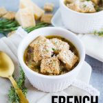 Lightened Up French Onion Soup - a delicious take on an old classic