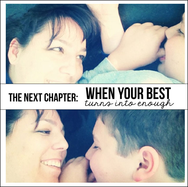 The next chapter: when your best turns into enough. From www.thirtyhandmadedays.com