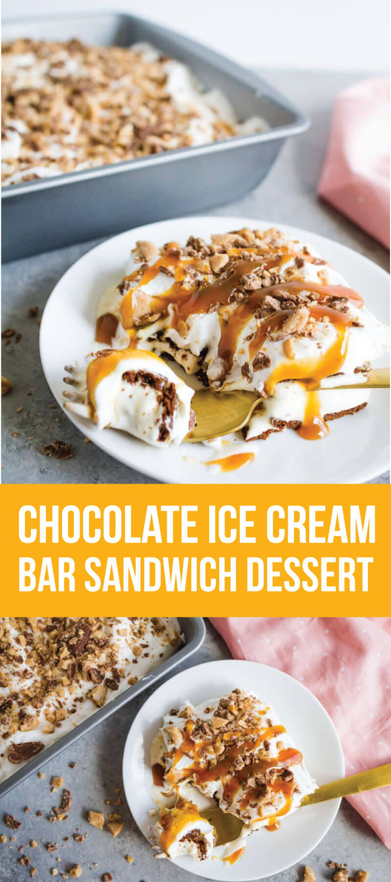 Food: Chocolate Ice Cream Bar Sandwich Dessert- this is an easy, peasy recipe that you can make for dessert and everyone will love! www.thirtyhandmadedays.com