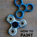 How to Paint Fidget Spinners- a fun activity to do with your kids! www.thirtyhandmadedays.com