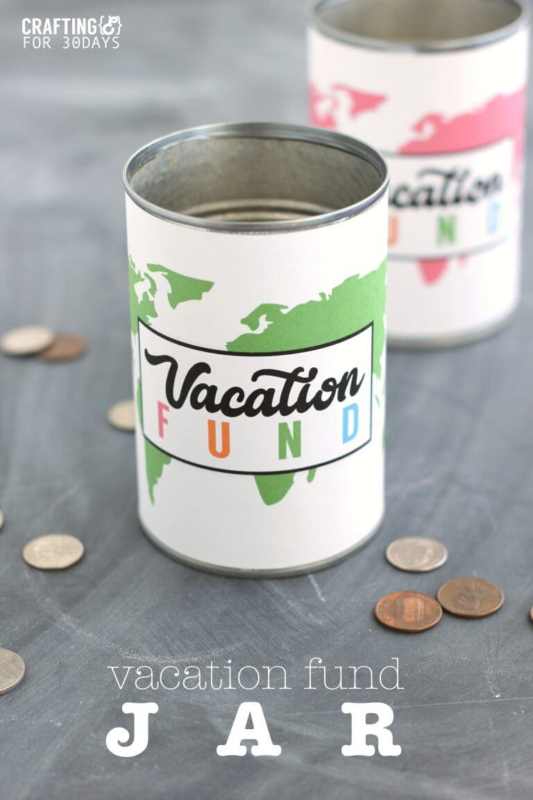 Vacation Fund Jar - use this cute printable to help save for your next trip!