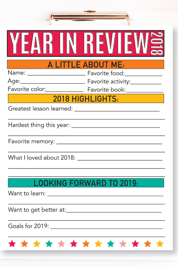 Updated Year in Review - 2018 - have your kids fill this sheet out every year! from www.thirtyhandmadedays.com