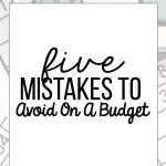 5 Mistakes to Avoid on a Budget - things you can do to be better with budgeting. www.thirtyhandmadedays.com