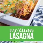 Mexican Lasagna - put two of your favorites together, pasta and Mexican food from www.thirtyhandmadedays.com