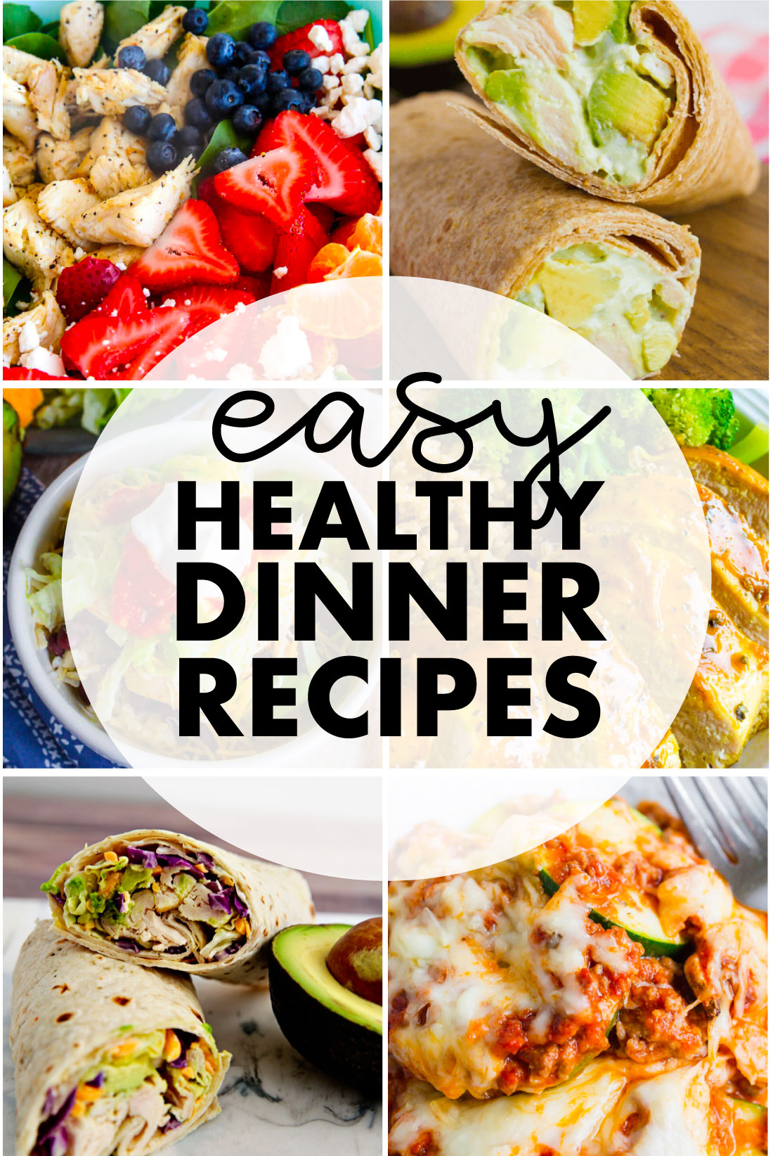 Easy Healthy Dinner Recipes - some of my favorites that are quick and taste good! 