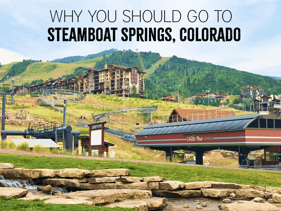 why-you-should-go-to-steamboat-springs