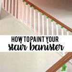 How to paint your stair railings and banister - step by step instructions on how to make a big change for little money.