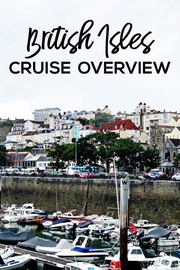British Isles Cruise Overview