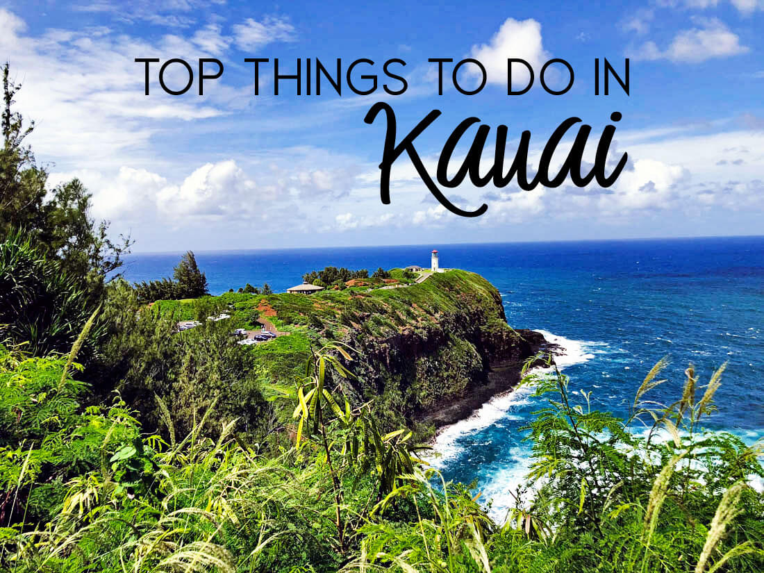 Top Things to Do in Kauai - places to go, eat and explore on the garden island.