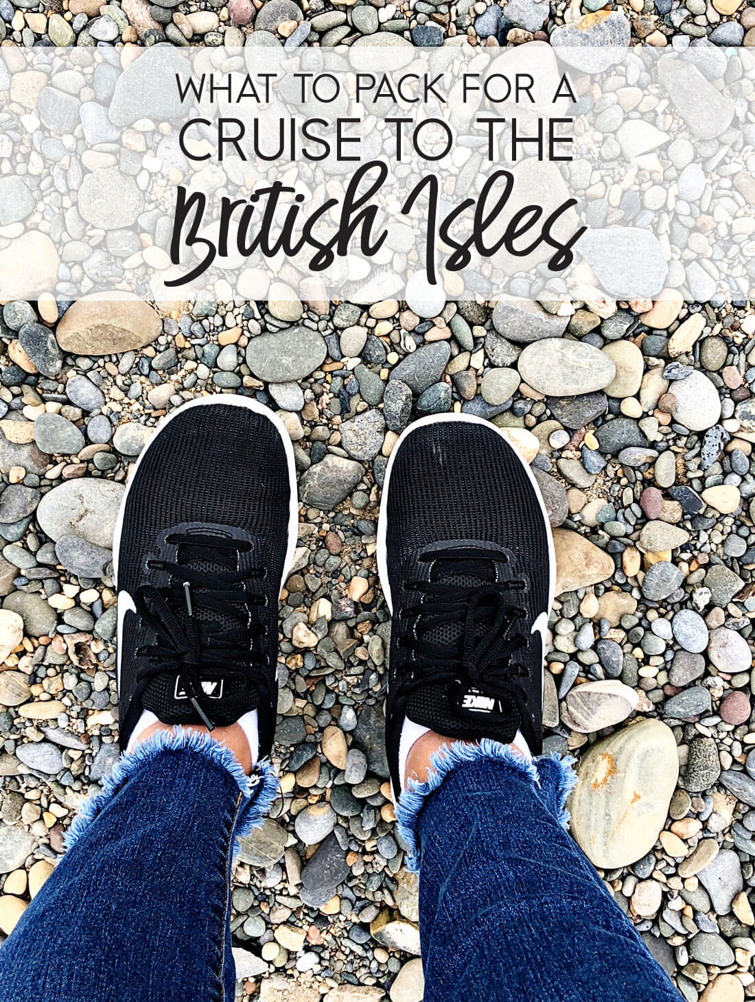 What to pack for a cruise to the British Isles 