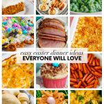 Easy Easter Dinner Ideas that Everyone Will Love