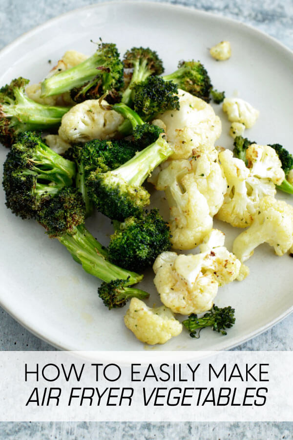 Air Fryer Vegetables | Easy Recipe from 30daysblog