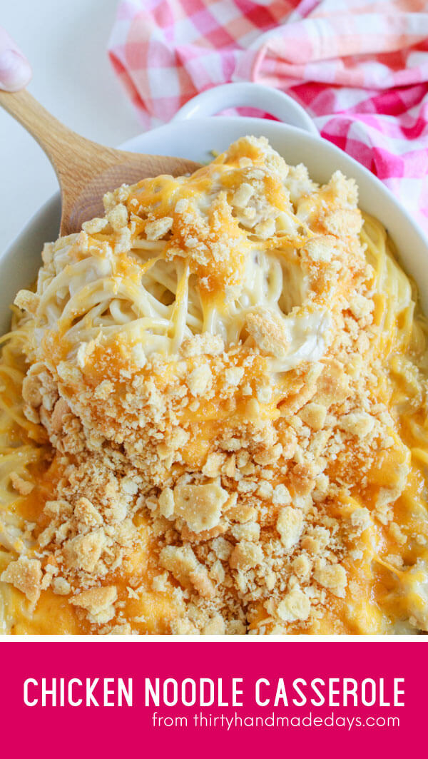 Chicken Noodle Casserole Recipe from Thirty Handmade Days